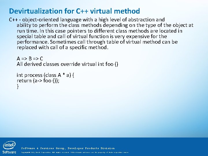 Devirtualization for C++ virtual method C++ - object-oriented language with a high level of