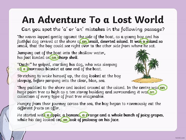 An Adventure To a Lost World Can you spot the ‘a’ or ‘an’ mistakes