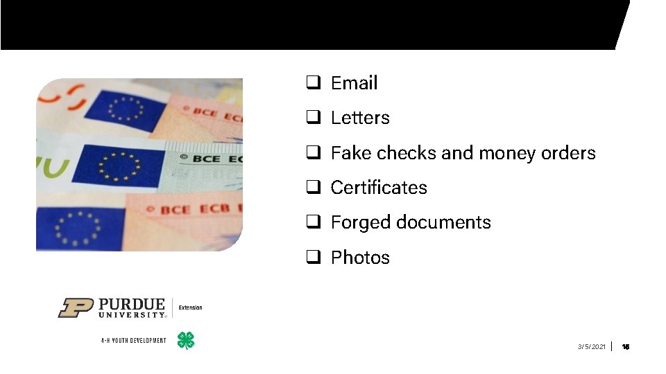 q Email q Letters q Fake checks and money orders q Certificates q Forged q Email q Letters q Fake checks and money orders q Certificates q Forged