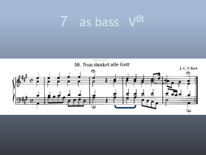 7 as bass V 6 t 