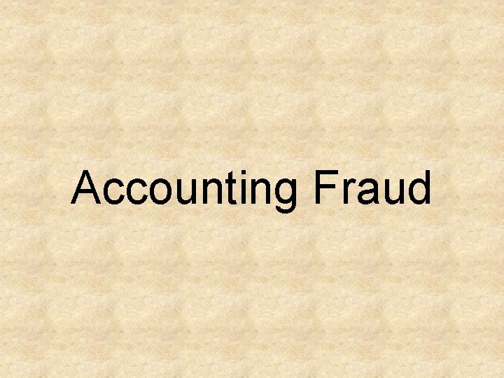 Accounting Fraud 