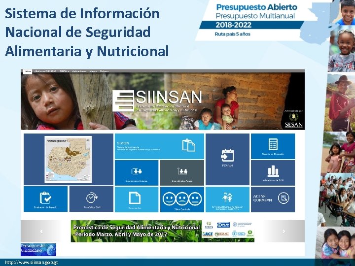 Sistema de Información Nacional de Seguridad Alimentaria y Nutricional http: //www. siinsan. gob. gt