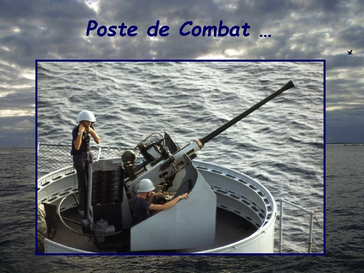 Poste de Combat … 