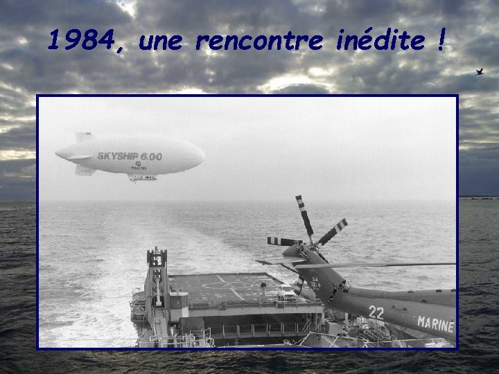 1984, une rencontre inédite ! 