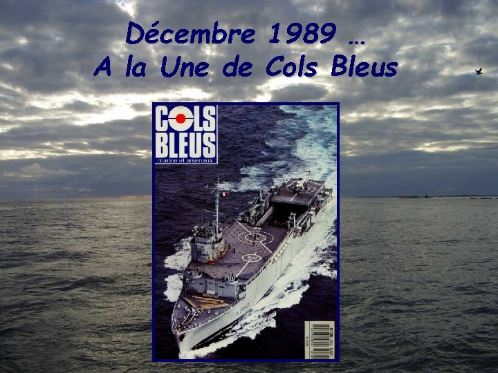 Décembre 1989 … A la Une de Cols Bleus 