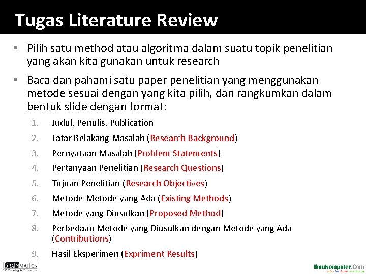 Tugas Literature Review § Pilih satu method atau algoritma dalam suatu topik penelitian yang Tugas Literature Review § Pilih satu method atau algoritma dalam suatu topik penelitian yang