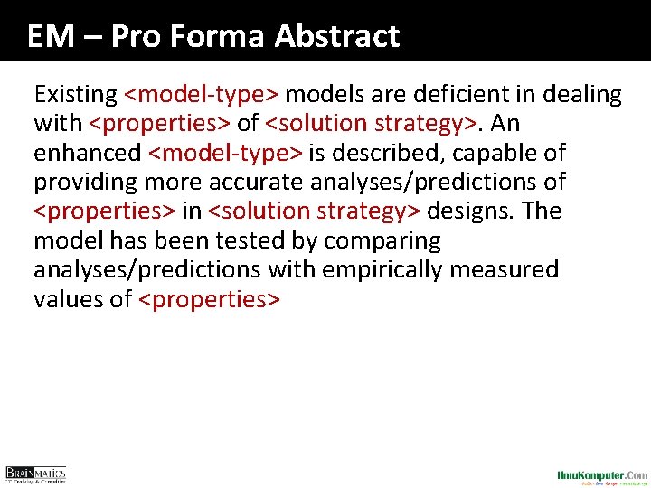 EM – Pro Forma Abstract Existing <model-type> models are deficient in dealing with <properties> EM – Pro Forma Abstract Existing <model-type> models are deficient in dealing with <properties>