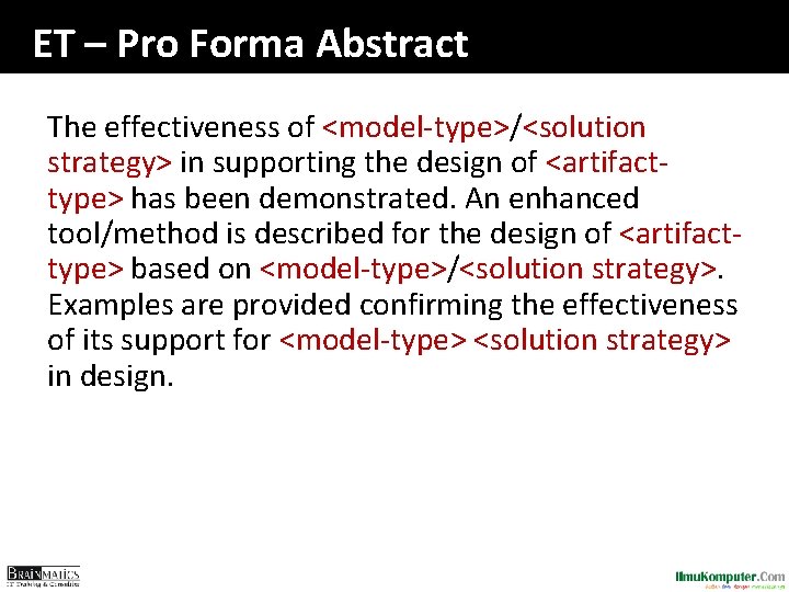 ET – Pro Forma Abstract The effectiveness of <model-type>/<solution strategy> in supporting the design ET – Pro Forma Abstract The effectiveness of <model-type>/<solution strategy> in supporting the design