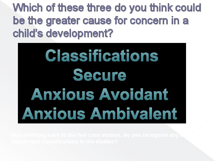 Which of these three do you think could be the greater cause for concern