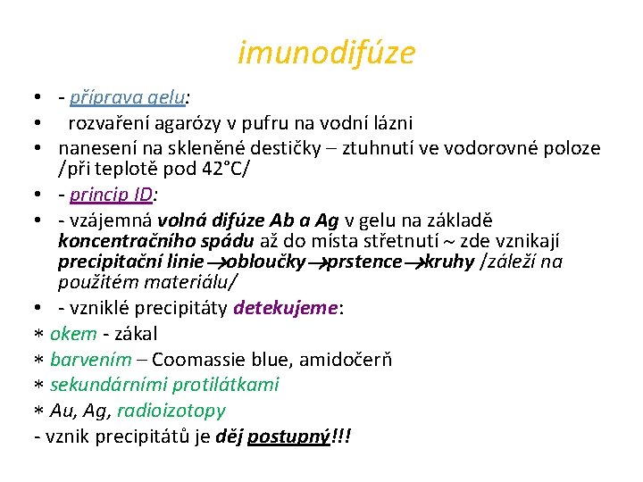 imunodifúze • - příprava gelu: • rozvaření agarózy v pufru na vodní lázni •