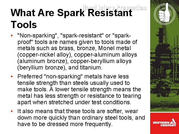 What Are Spark Resistant Tools • "Non-sparking", "spark-resistant" or "sparkproof" tools are names given