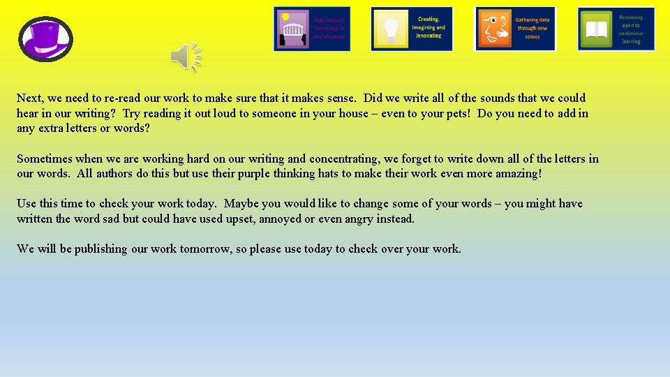 Next, we need to re-read our work to make sure that it makes sense.