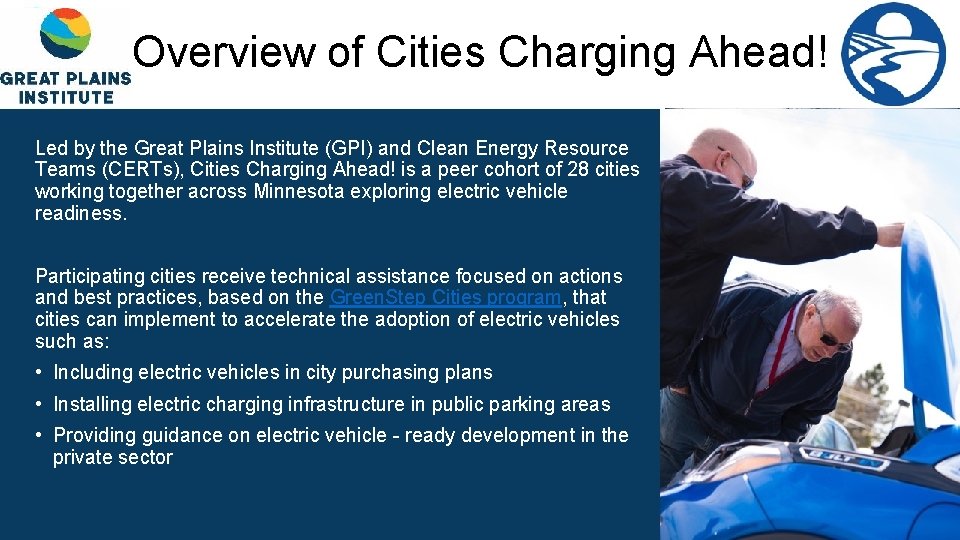 Overview of Cities Charging Ahead! Led by the Great Plains Institute (GPI) and Clean