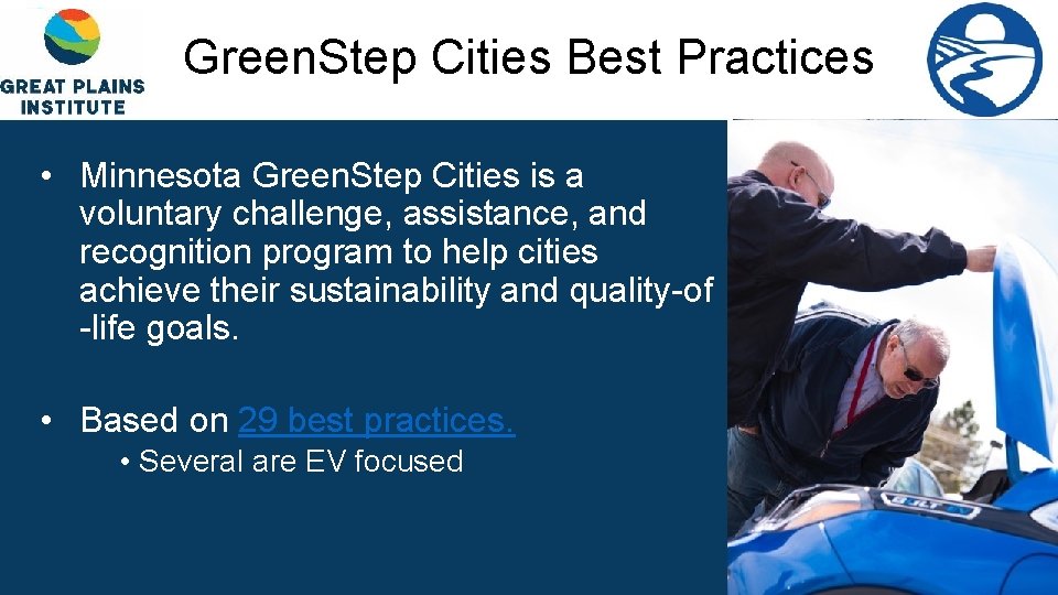Green. Step Cities Best Practices • Minnesota Green. Step Cities is a voluntary challenge,