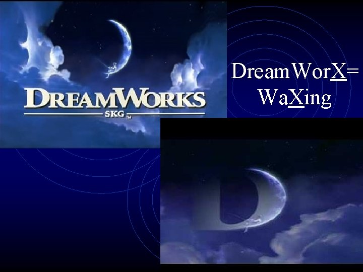 Dream. Wor. X= Wa. Xing 