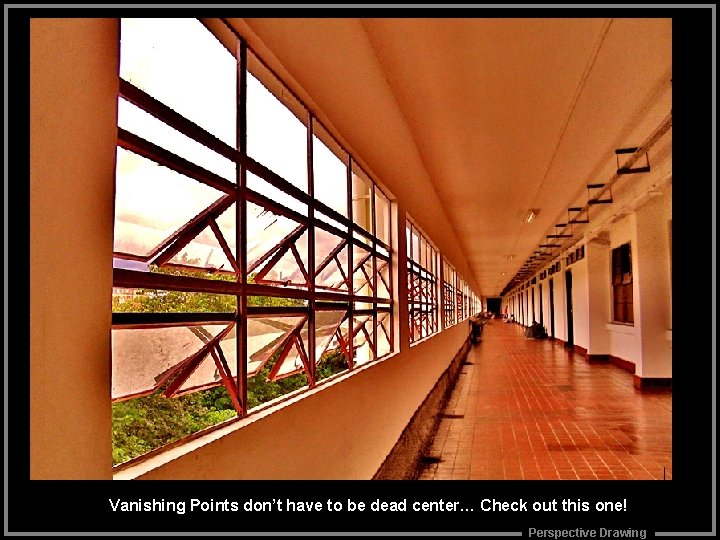 Vanishing Points don’t have to be dead center… Check out this one! Perspective Drawing