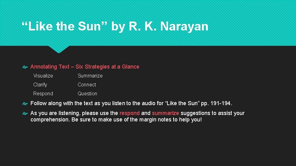 “Like the Sun” by R. K. Narayan Annotating Text – Six Strategies at a