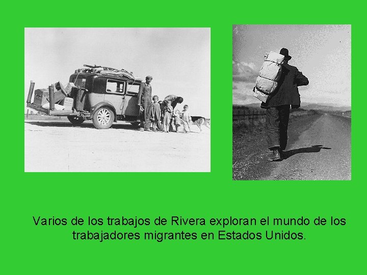 Varios de los trabajos de Rivera exploran el mundo de los trabajadores migrantes en Varios de los trabajos de Rivera exploran el mundo de los trabajadores migrantes en