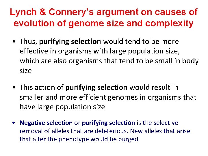 Lynch & Connery’s argument on causes of evolution of genome size and complexity •