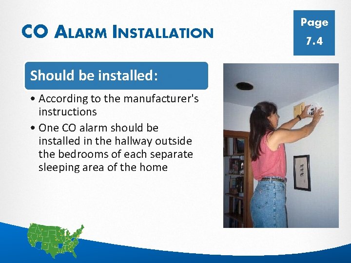 CO ALARM INSTALLATION Page 7. 4 Should be installed: • According to the manufacturer's