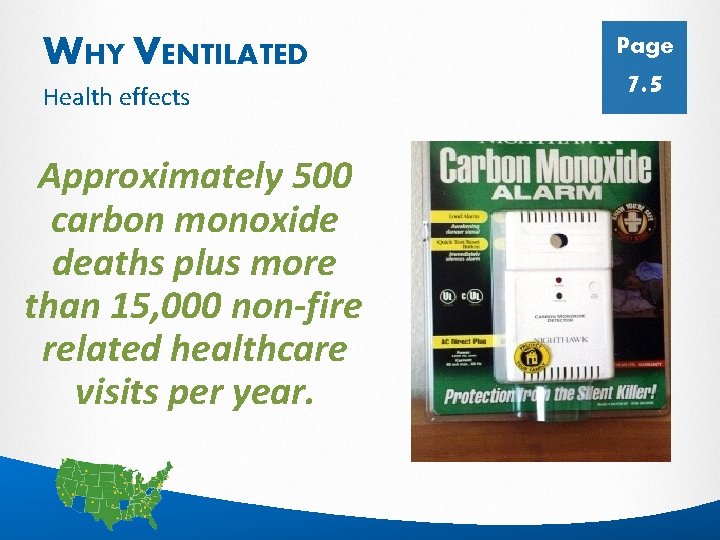 WHY VENTILATED Health effects Page 7. 5 Approximately 500 carbon monoxide deaths plus more