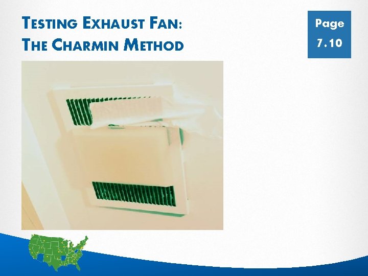 TESTING EXHAUST FAN: THE CHARMIN METHOD Page 7. 10 25 