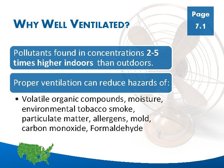 Page WHY WELL VENTILATED? 7. 1 Pollutants found in concentrations 2 -5 times higher