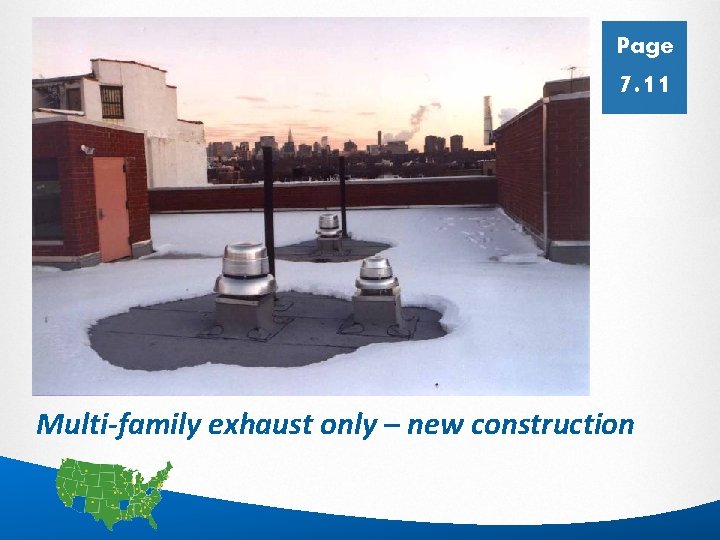 Page 7. 11 Multi-family exhaust only – new construction 30 