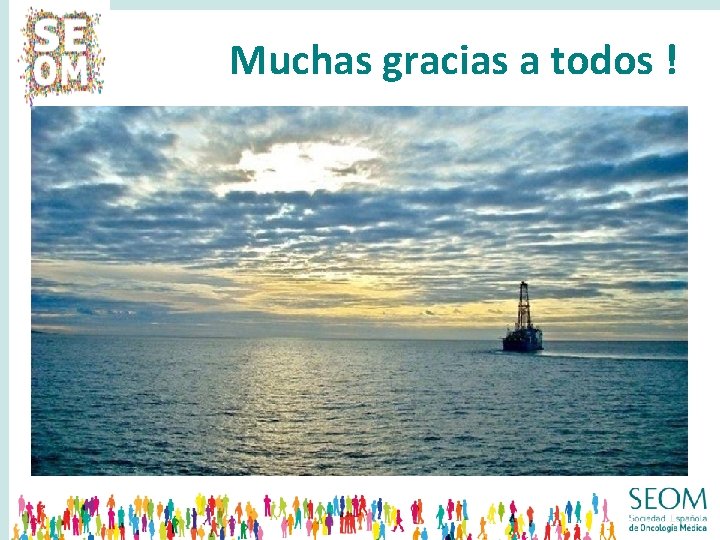 Muchas gracias a todos ! 