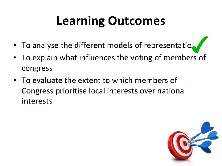 Learning Outcomes • To analyse the different models of representation • To explain what