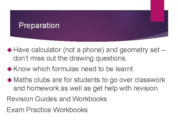 Preparation Have calculator (not a phone) and geometry set – don’t miss out the