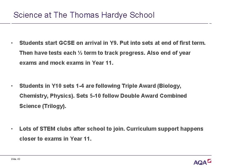 Science at The Thomas Hardye School • Students start GCSE on arrival in Y