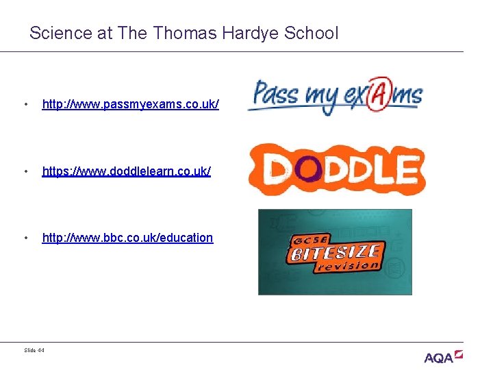 Science at The Thomas Hardye School • http: //www. passmyexams. co. uk/ • https: