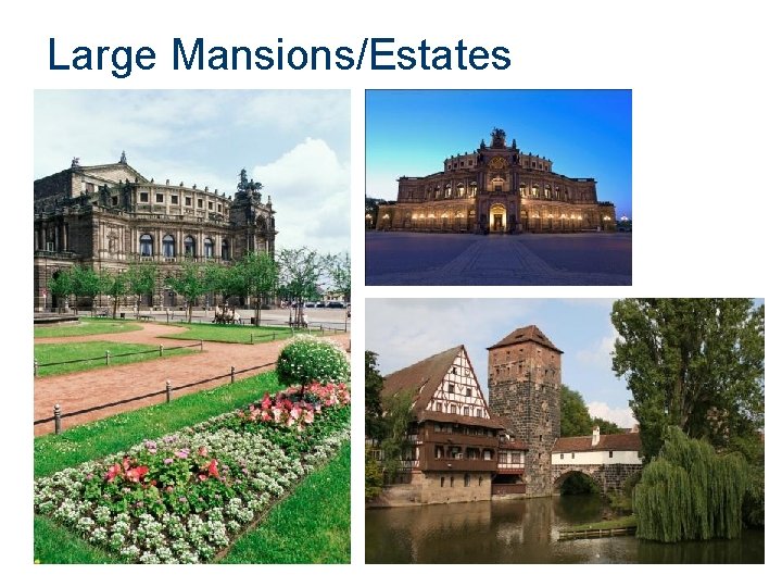 Large Mansions/Estates 