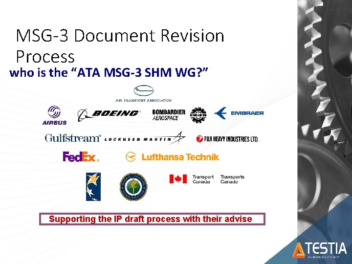 MSG-3 Document Revision Process who is the “ATA MSG-3 SHM WG? ” Supporting the