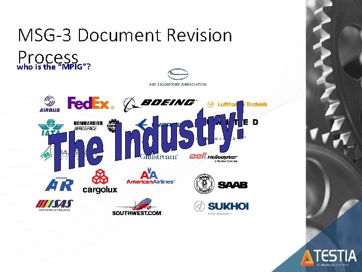 MSG-3 Document Revision Process who is the “MPIG”? 