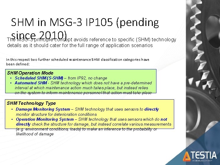 SHM in MSG-3 IP 105 (pending since 2010) The MSG-3 principle concept avoids reference