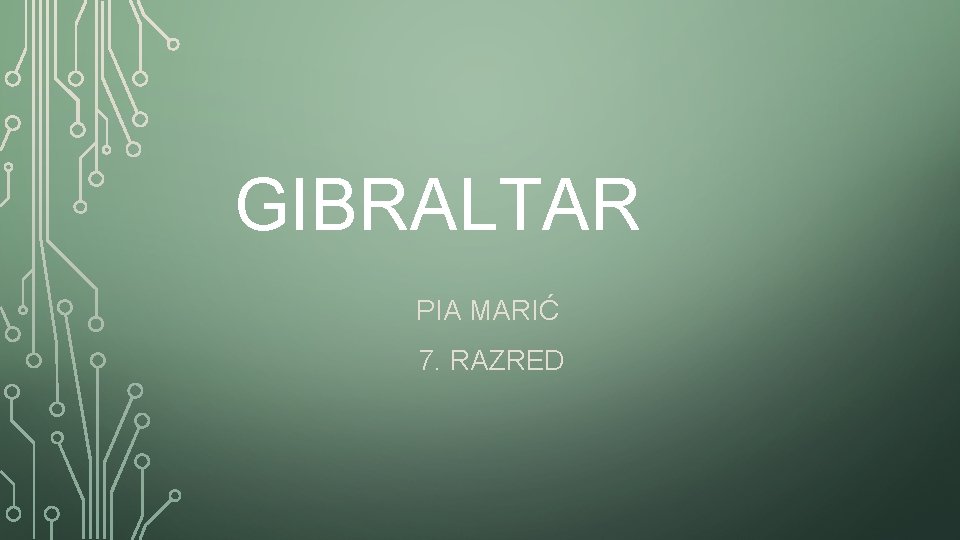 GIBRALTAR PIA MARIĆ 7. RAZRED 