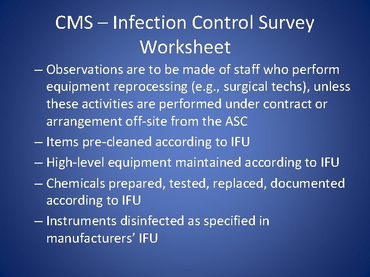 CMS – Infection Control Survey Worksheet – Observations are to be made of staff