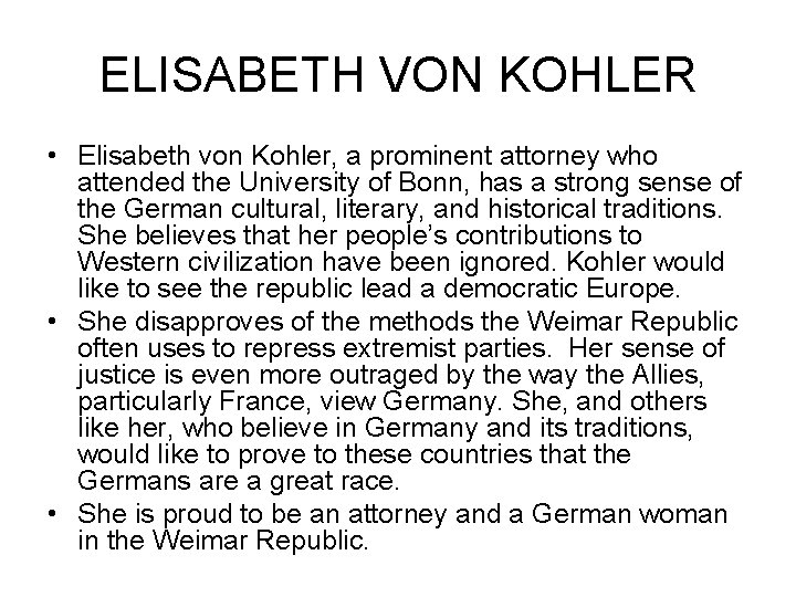 ELISABETH VON KOHLER • Elisabeth von Kohler, a prominent attorney who attended the University