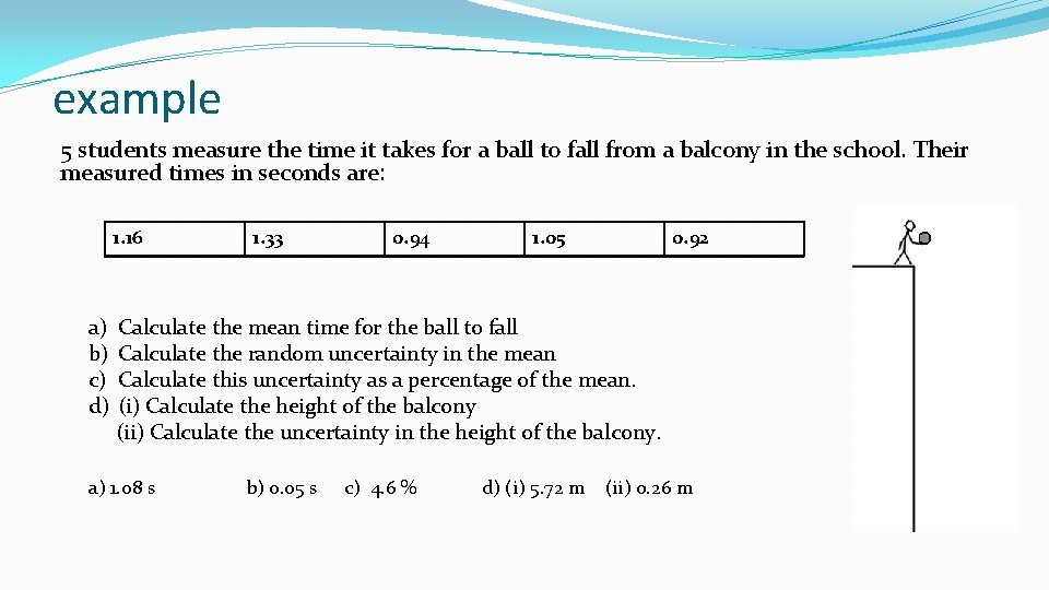 example 5 students measure the time it takes for a ball to fall from