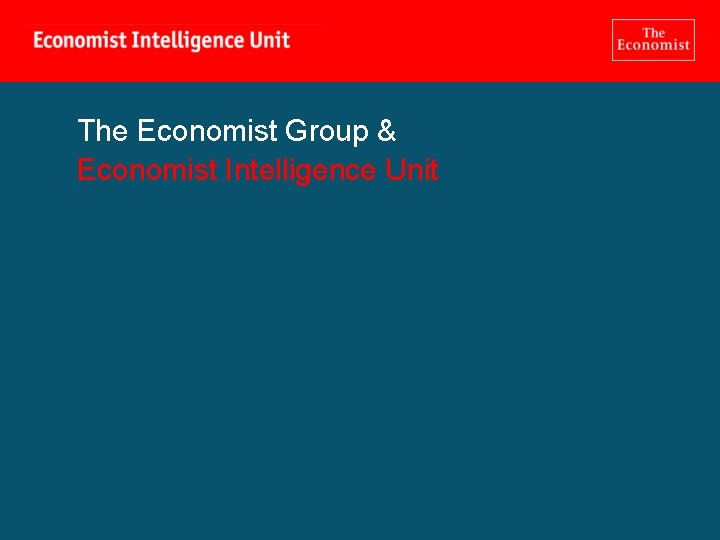 The Economist Group & Economist Intelligence Unit 