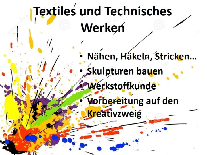 Textiles und Technisches Werken Nähen, Häkeln, Stricken Skulpturen bauen Werkstoffkunde Vorbereitung auf den Kreativzweig