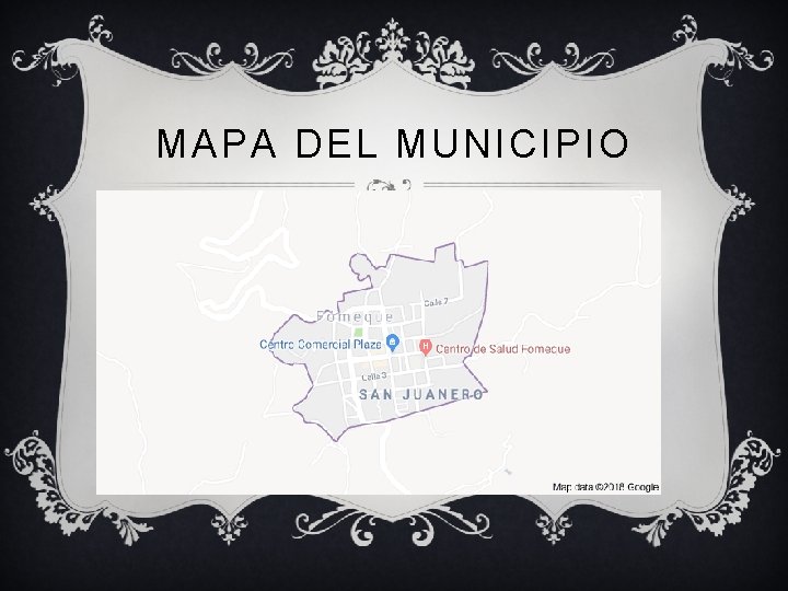MAPA DEL MUNICIPIO 