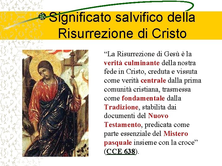 LA GLORIFICAZIONE DI GES CRISTO Corso di Cristologia
