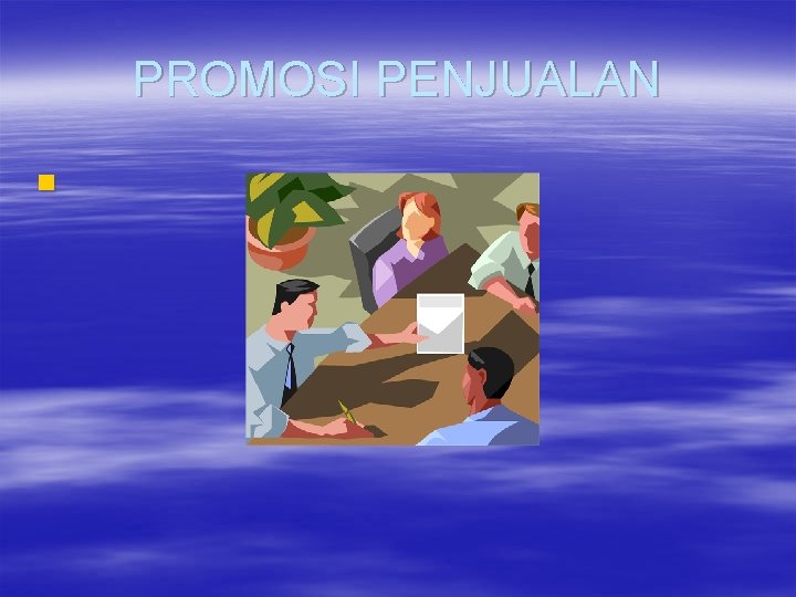 PROMOSI PENJUALAN § 