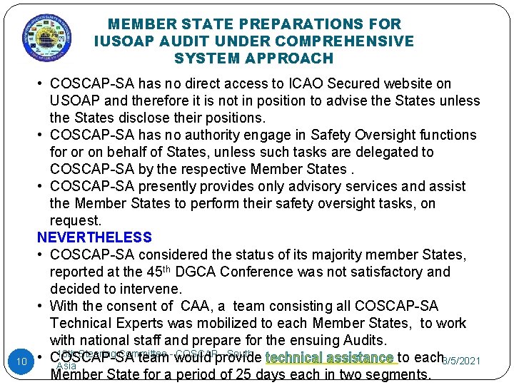 MEMBER STATE PREPARATIONS FOR IUSOAP AUDIT UNDER COMPREHENSIVE SYSTEM APPROACH 10 • COSCAP-SA has MEMBER STATE PREPARATIONS FOR IUSOAP AUDIT UNDER COMPREHENSIVE SYSTEM APPROACH 10 • COSCAP-SA has