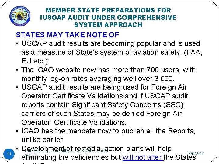 MEMBER STATE PREPARATIONS FOR IUSOAP AUDIT UNDER COMPREHENSIVE SYSTEM APPROACH 11 STATES MAY TAKE MEMBER STATE PREPARATIONS FOR IUSOAP AUDIT UNDER COMPREHENSIVE SYSTEM APPROACH 11 STATES MAY TAKE