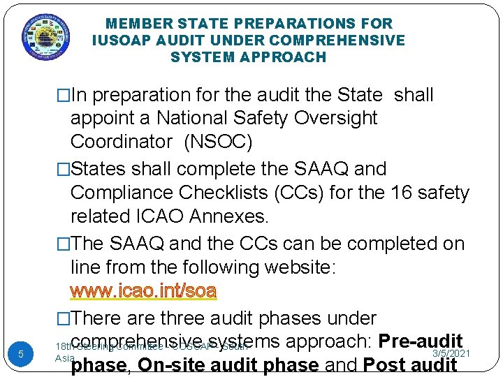 MEMBER STATE PREPARATIONS FOR IUSOAP AUDIT UNDER COMPREHENSIVE SYSTEM APPROACH �In preparation for the MEMBER STATE PREPARATIONS FOR IUSOAP AUDIT UNDER COMPREHENSIVE SYSTEM APPROACH �In preparation for the