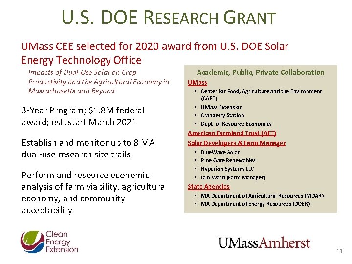 U. S. DOE RESEARCH GRANT UMass CEE selected for 2020 award from U. S. U. S. DOE RESEARCH GRANT UMass CEE selected for 2020 award from U. S.
